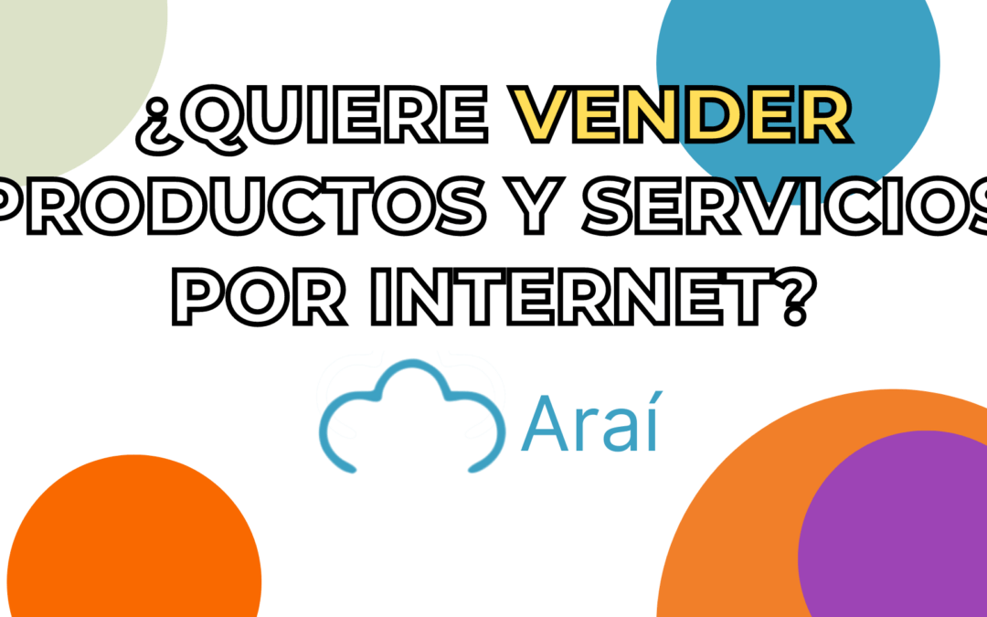 ¿Quiere vender productos y servicios por internet?